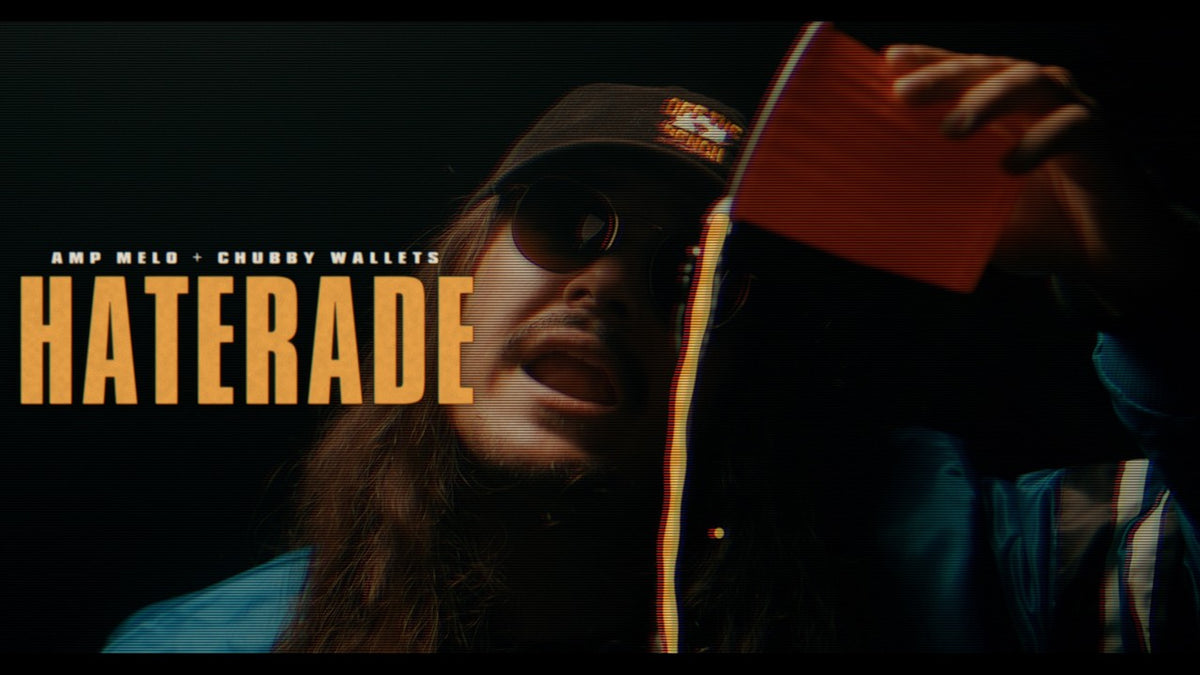 Load video: Haterade — Amp Melo &amp; Chubby Wallets (Official Music Video)